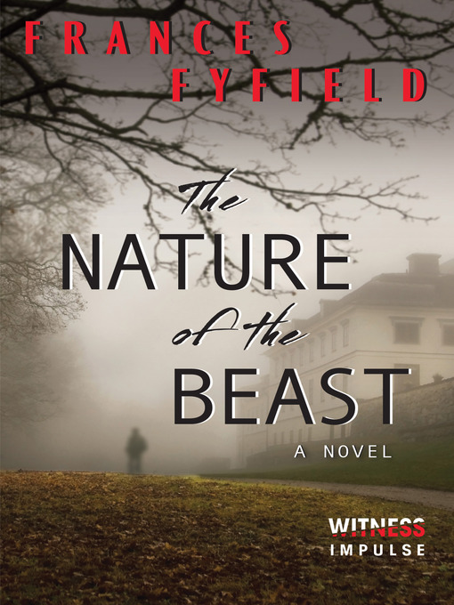 Title details for The Nature of the Beast by Frances Fyfield - Available